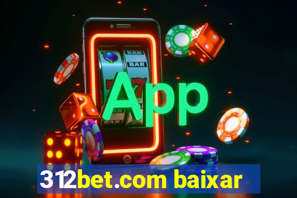 312bet.com baixar